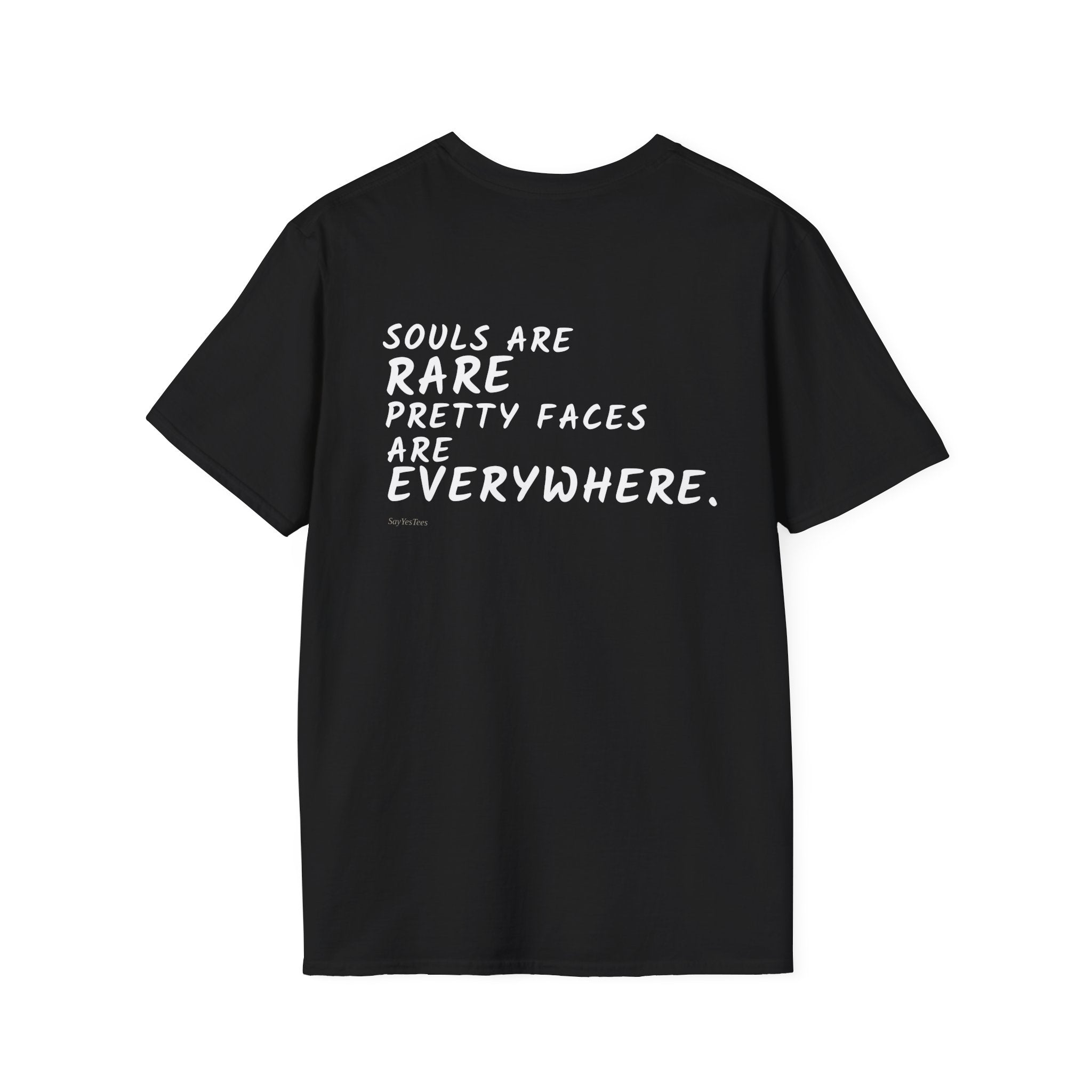 Souls are rare - Black Tee