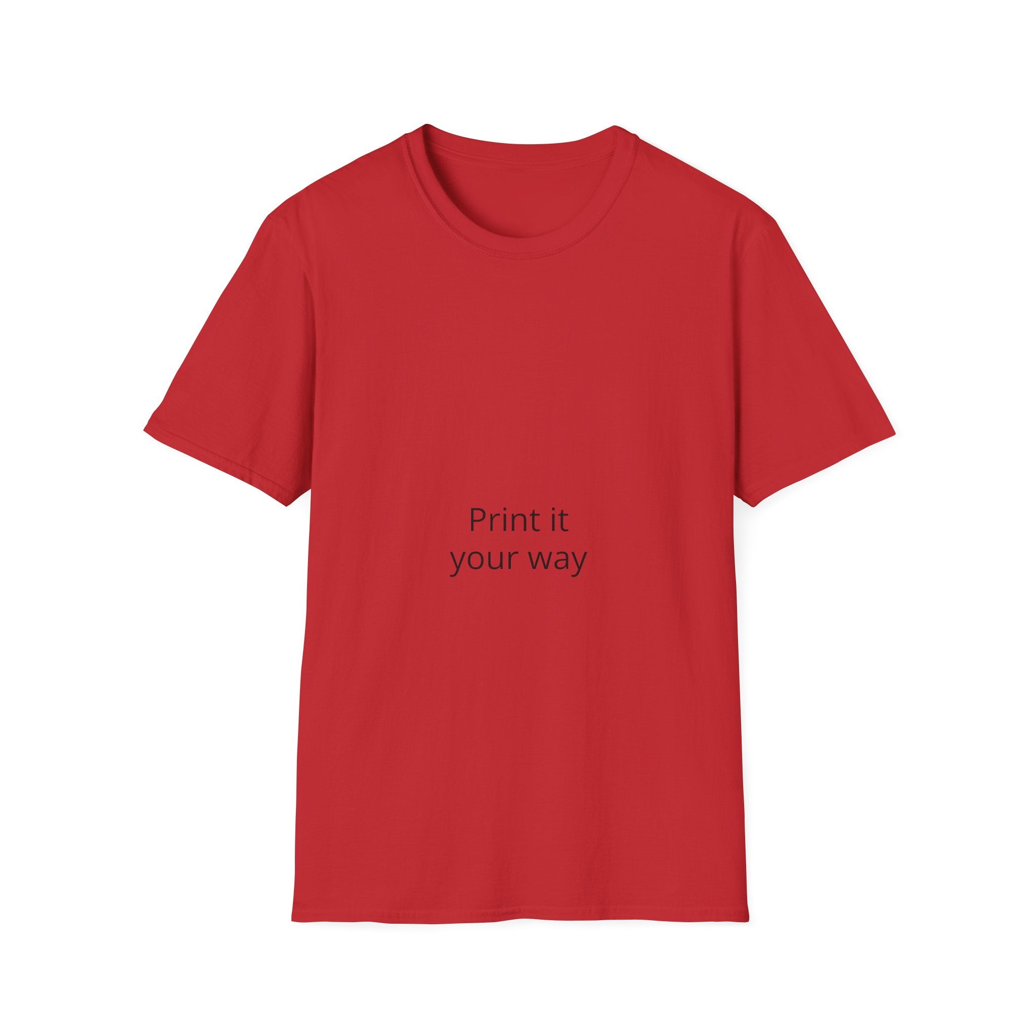 T-Shirt — "Print It Your Way" Minimalist Personalized Tee