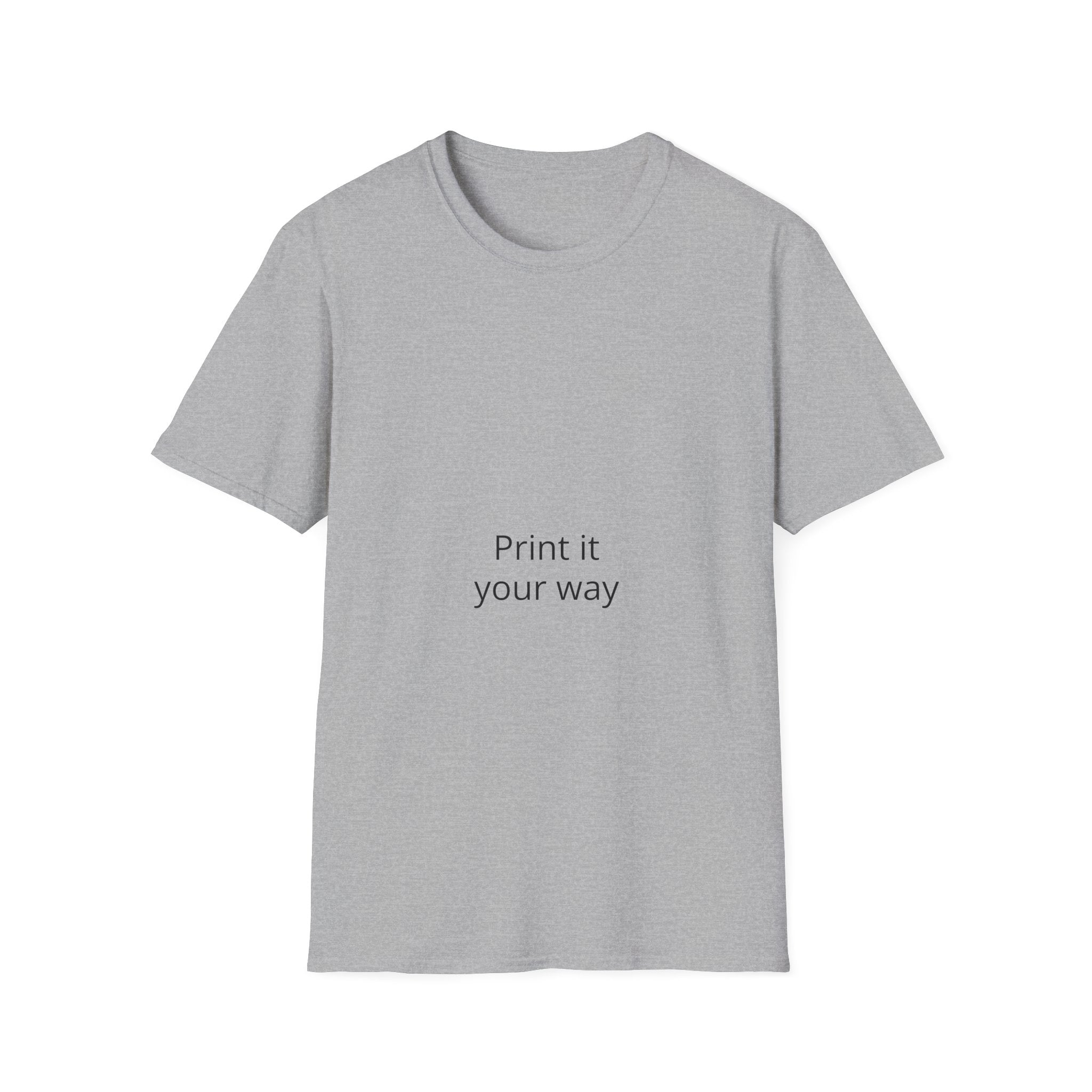 T-Shirt — "Print It Your Way" Minimalist Personalized Tee